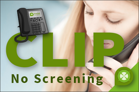 ProCall Voice Services CLIP No Screening